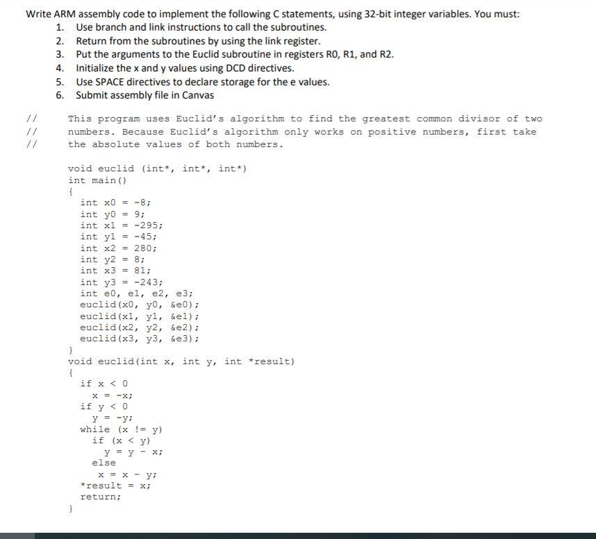  Write ARM assembly code to implement the following C statements, using