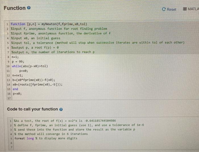solutions submitted (max 10) View my solutions Implement Newton's method as a