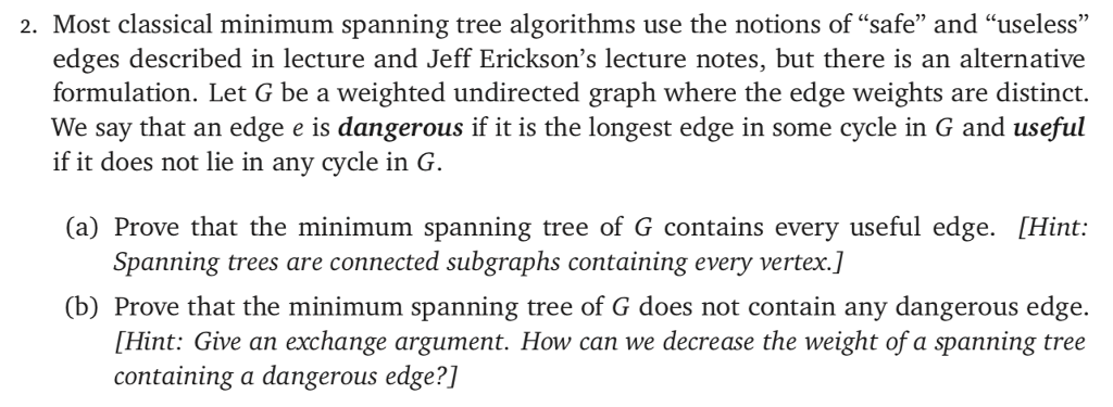  2. Most classical minimum spanning tree algorithms use the notions of