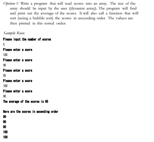 Option 1: Write a program that will read scores into an