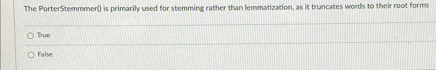  The PorterStemmmer() is primarily used for stemming rather than lemmatization, as