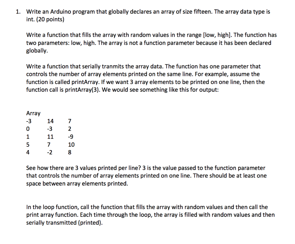 Write an Arduino program that globally declares an array of size