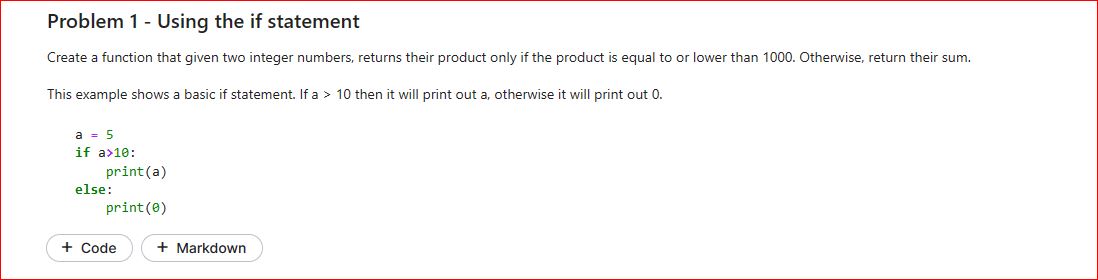  Help with Python: Problem 1- Using the if statement Create a