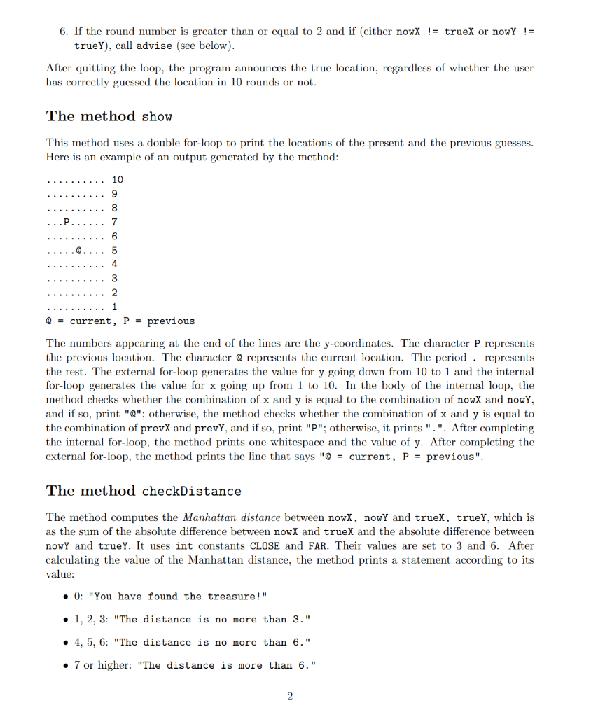 The goal of this lab is to write a program, TreasureHunting, that