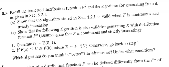  Recall the truncated distribution function F'* and the algorithm for generating