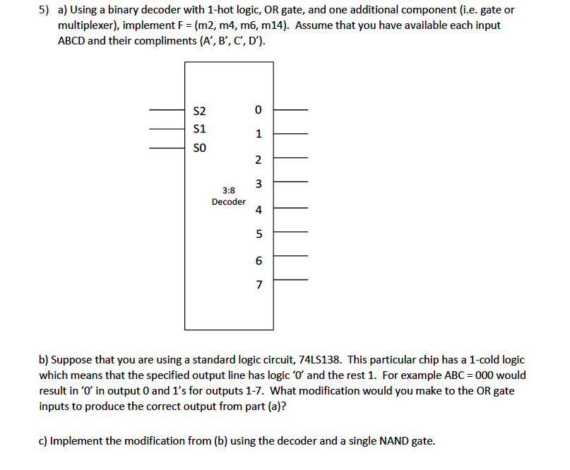 Logic Circuit Using a binary decoder with 1-hot logic, OR gate, and