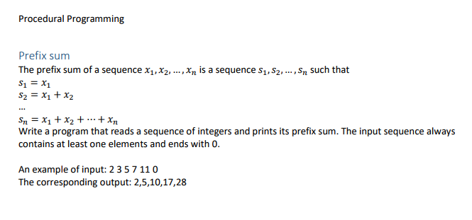 write in c please Procedural Programming Prefix sunm The prefix sum