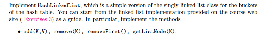  Implement HashLinkedList, which is a simple version of the singly linked