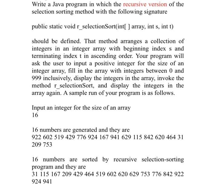  Write a Java program in which the recursive version of the