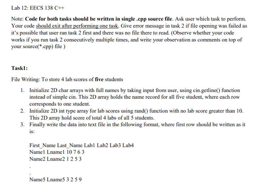  Lab 12: EECS 138 C++ Note: Code for both tasks should