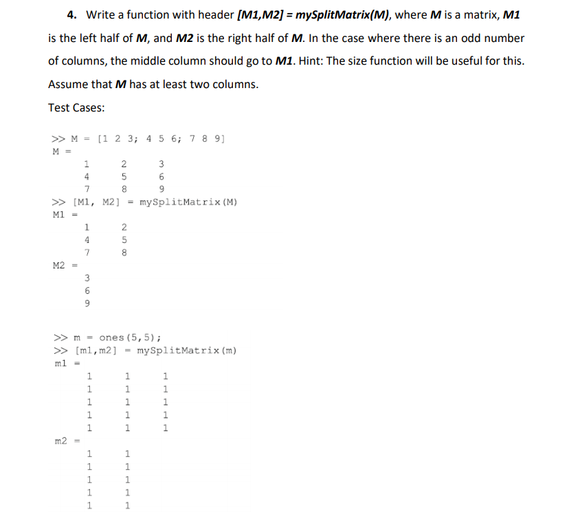 This is Matlab Programming problem. Please me, to find solution 4. Write