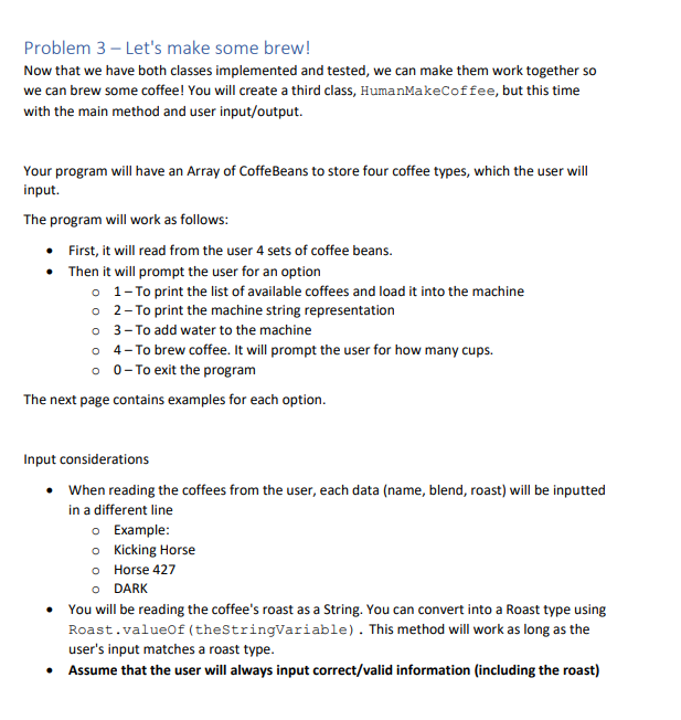 code and pass the unit test case //CoffeeBeans.java////////////////// enum Roast { LIGHT,MEDIUM,MEDIUM_DARK,DARK