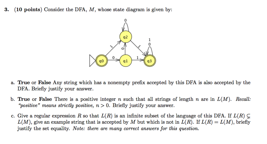  3. (10 points) Consider the DFA, M, whose state diagram is