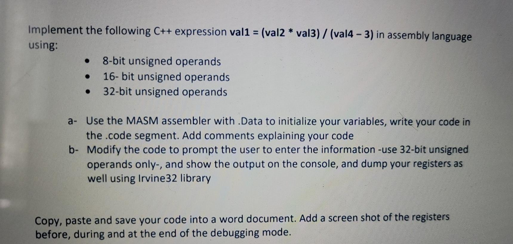  PART B PLEASE Implement the following C++ expression val1 = (val2
