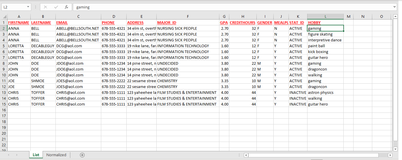 FIRST IMAGE. THANKS INFORMATION TO USE TO COMPLETE NORMALIZED TABLE |NORMALIZING THE