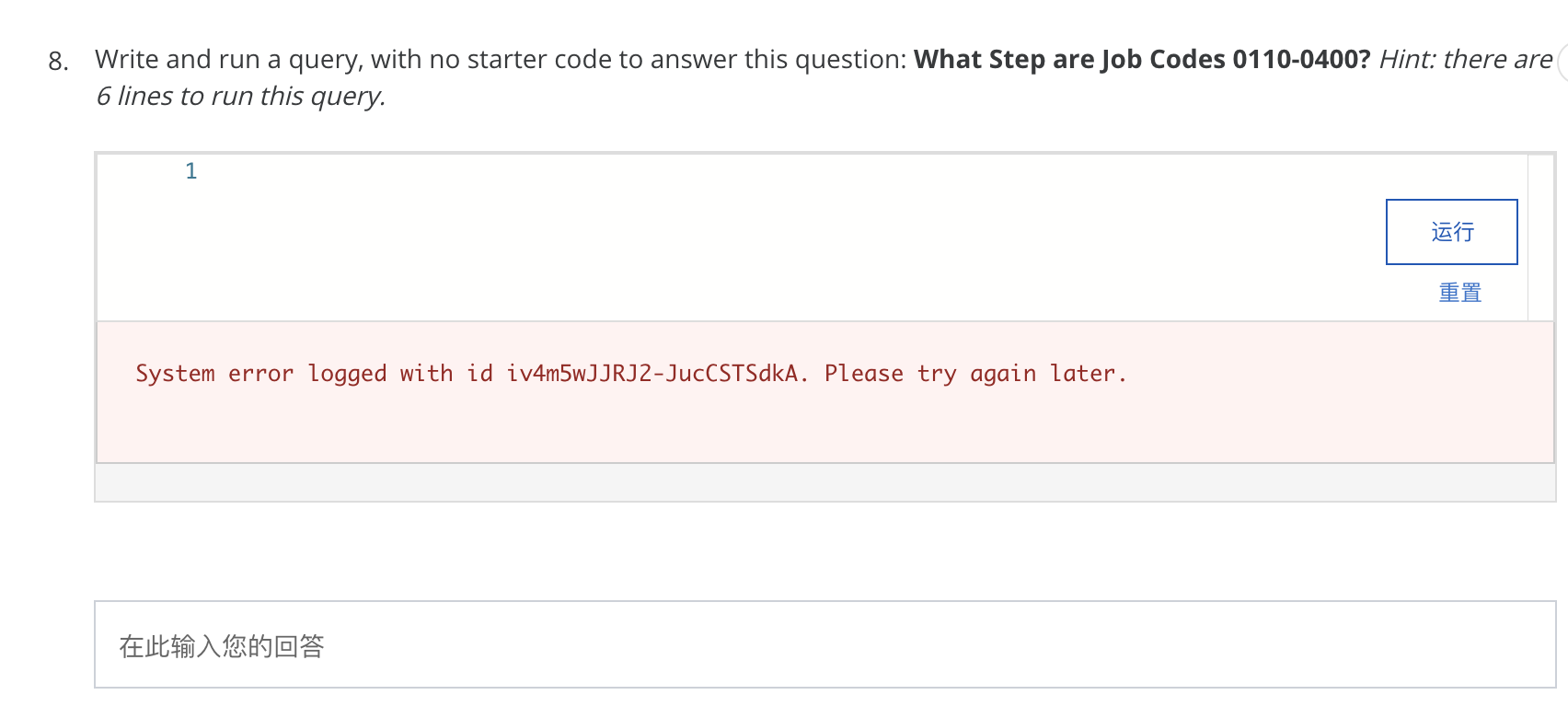 sql 8. Write and run a query, with no starter code to