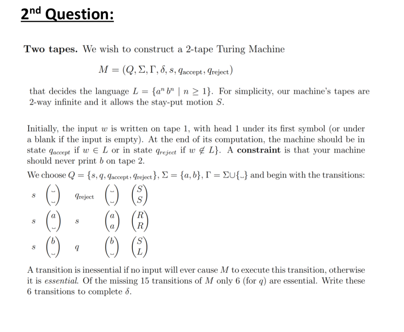  2nd Question: Two tapes. We wish to construct a 2-tape Turing