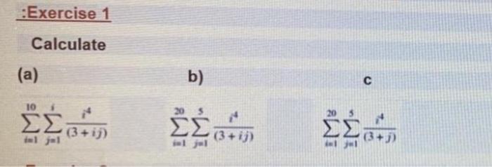 R programming Exam :Exercise 1 Calculate (a) b) C 10 (3+ij) all