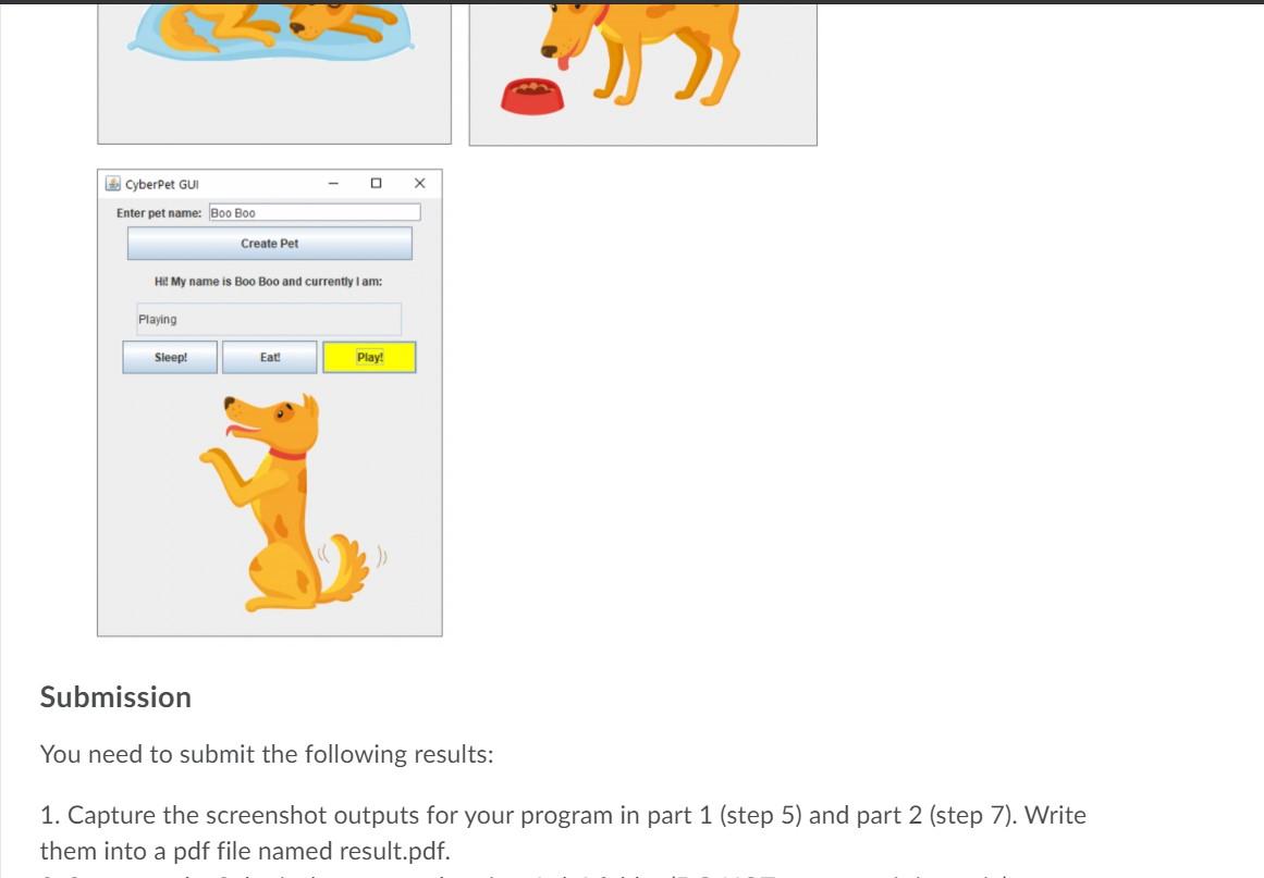 class header as the following code: public class CyberPet Swing extends JFrame