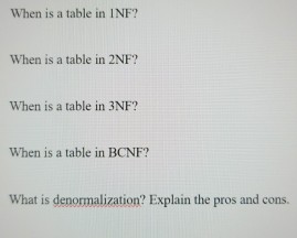 When is a table in 1NF? When is a table in
