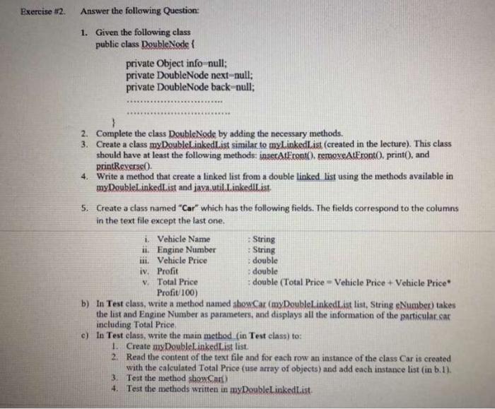 write a Java program Exercise #12 Answer the following Question: 1. Given