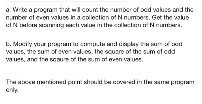  a. Write a program that will count the number of odd