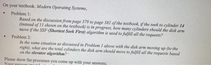  On your textbook: Modern Operating Systems, Problem 1: Based on the