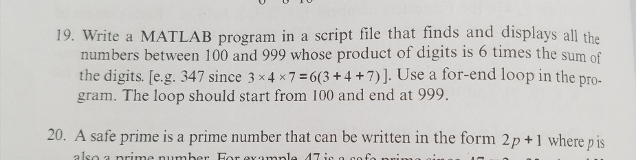  able to use matrix, rem, for,while,if loops 19. Write a MATLAB