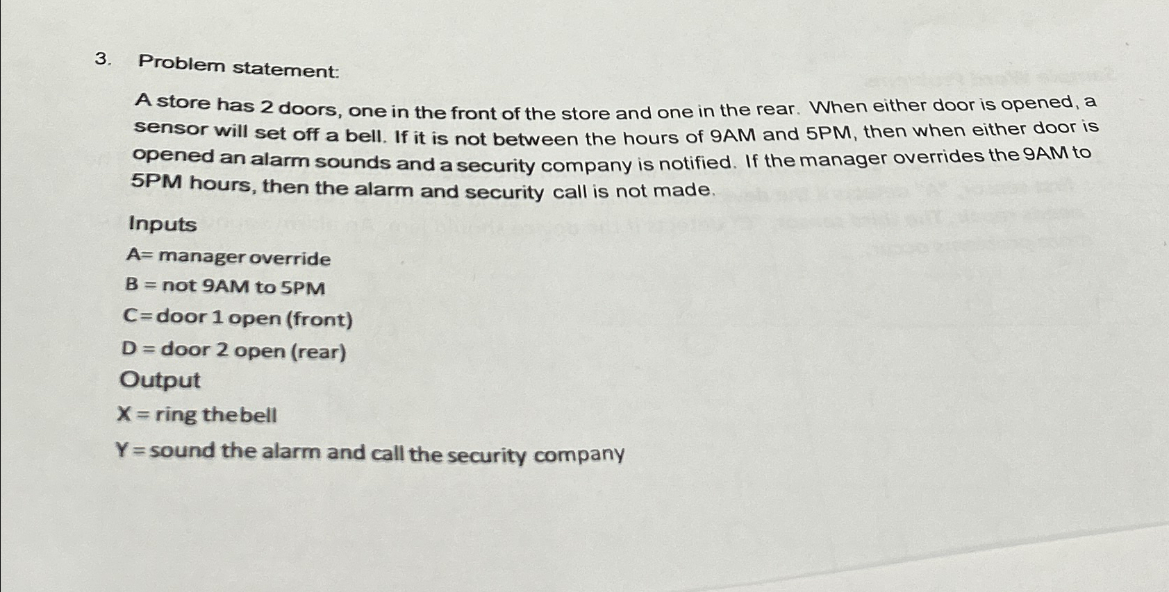  Problem statement: A store has 2 doors, one in the front
