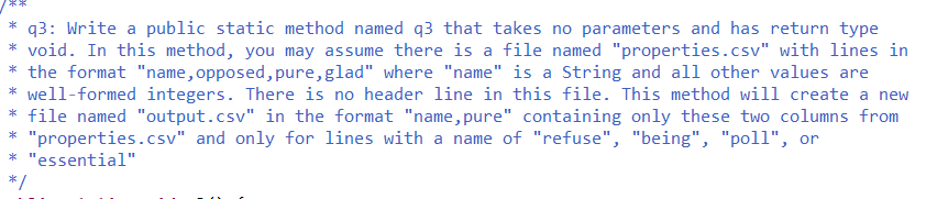 *q3: Write a public static method named q3 that takes no