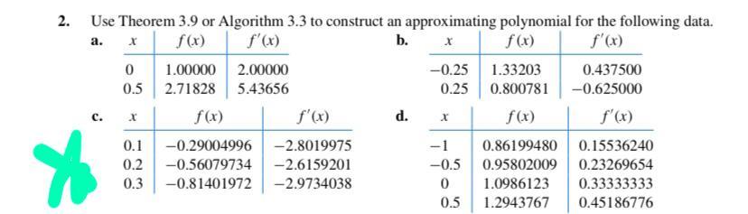  Question 2C a. 2. Use Theorem 3.9 or Algorithm 3.3 to
