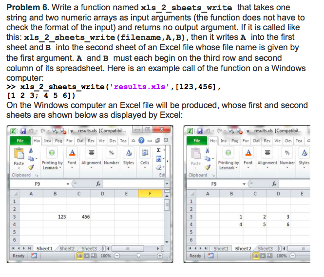  IN MATLAB. Problem 6. Write a function named xls 2 sheets