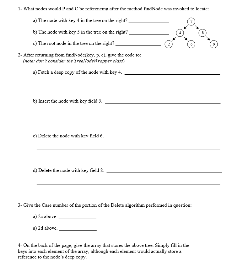 Need help answering some problems using Binary Tree Algorithms... What nodes would