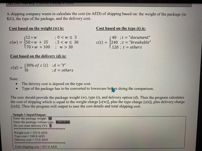 JAVA PROGRAMMING URGEEEEENT URGENT PLS HELP QUICK Ver A shipping company wants