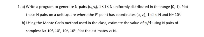  Write a program and plot the results with computer. 1. a)