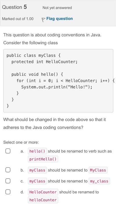 and methods: Select one or more: a. The variable is visible to