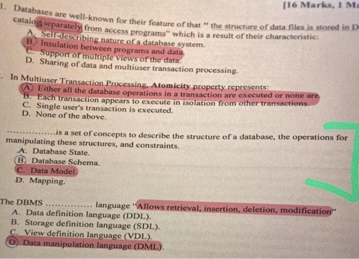  116 Marks, 1 M. 1. Databases are well-known for their feature