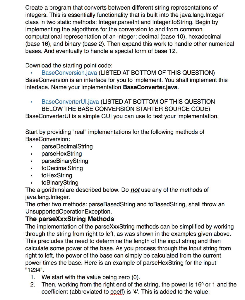  /** * Interface for the Programming Assignment: Base Converter */ public