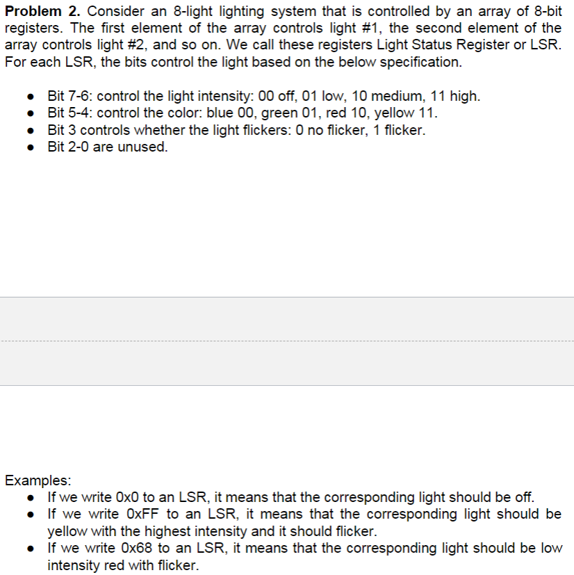  Problem 2. Consider an 8-light lighting system that is controlled by