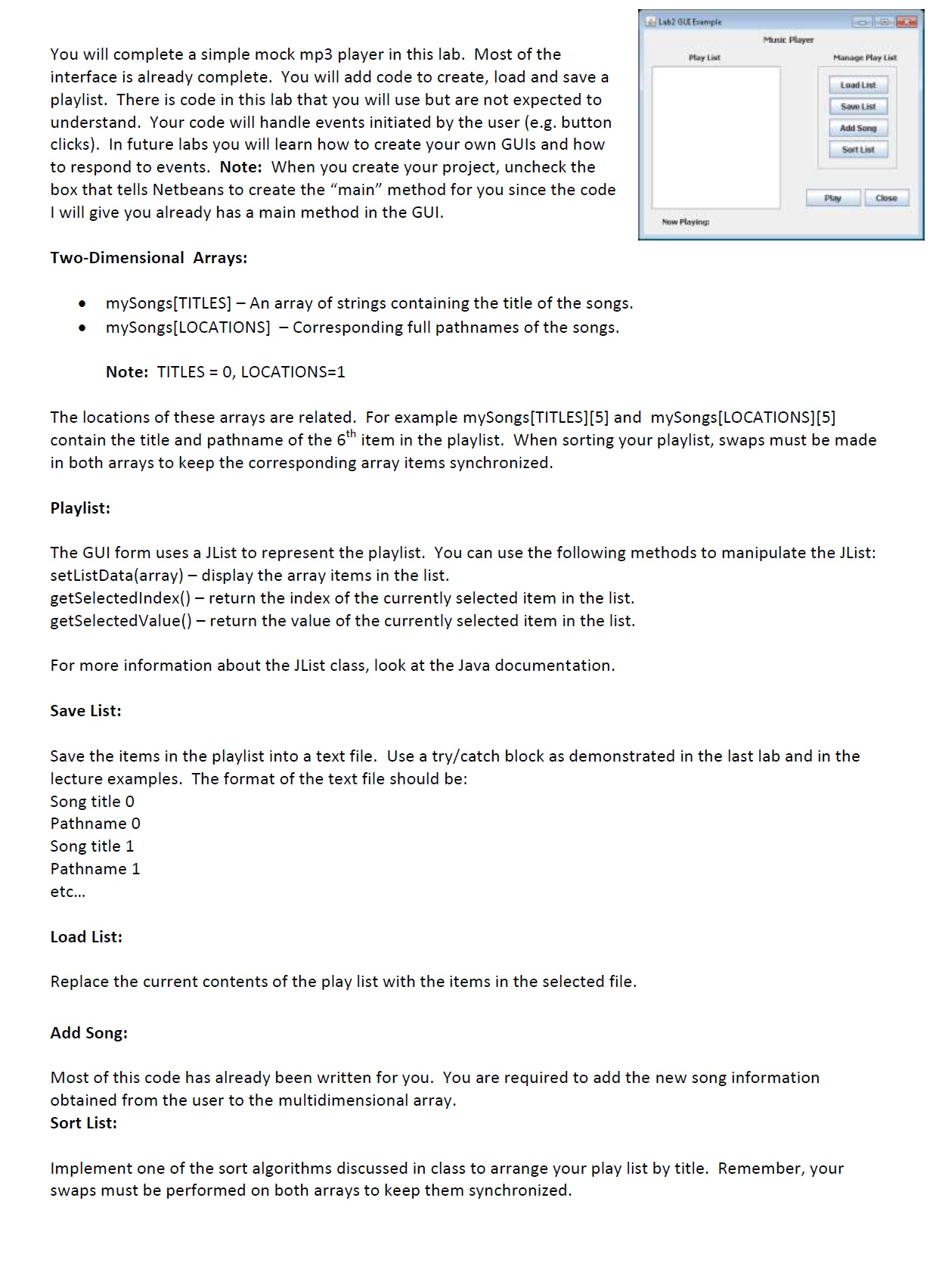 Lab (.zip): [http://expirebox.com/files/8afaa9f0785423dfdade095767ec3ac5.zip] You will complete a simple mock mp3 player in