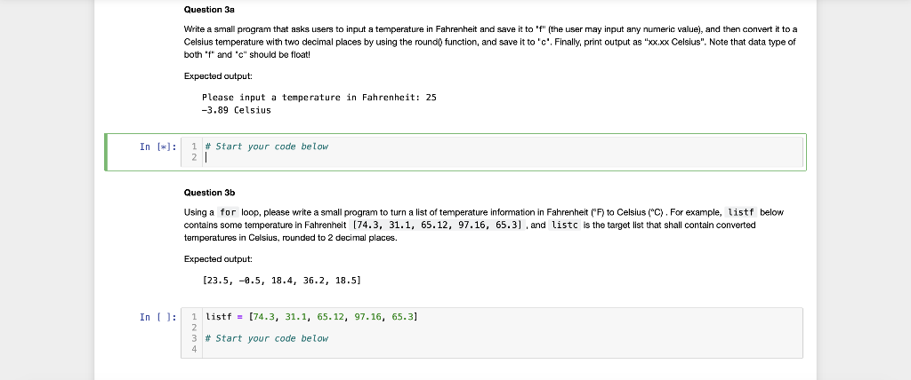 Question 3a Write a small program that asks users to input