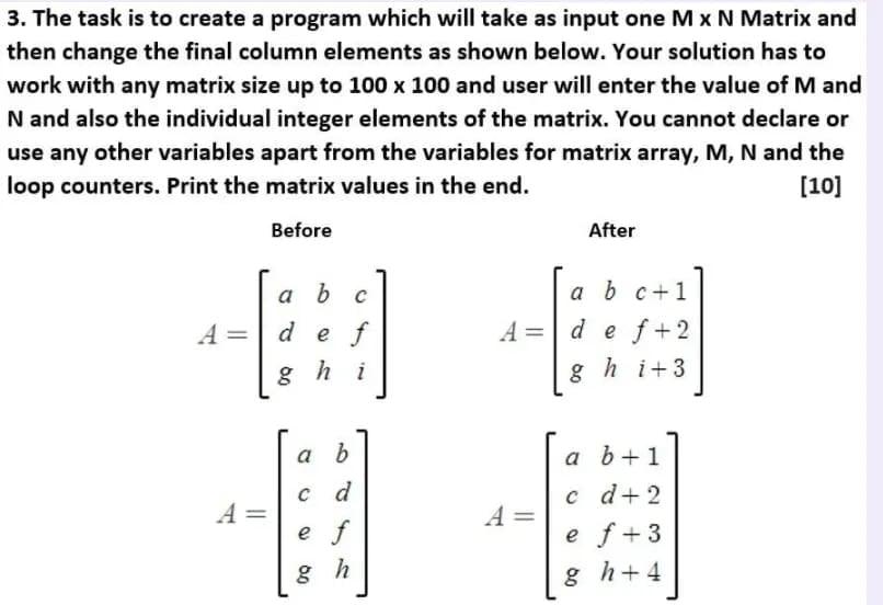 solve in C programing language 3. The task is to create