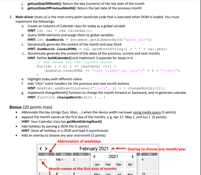 first day of the week) and January is 1 (the first month