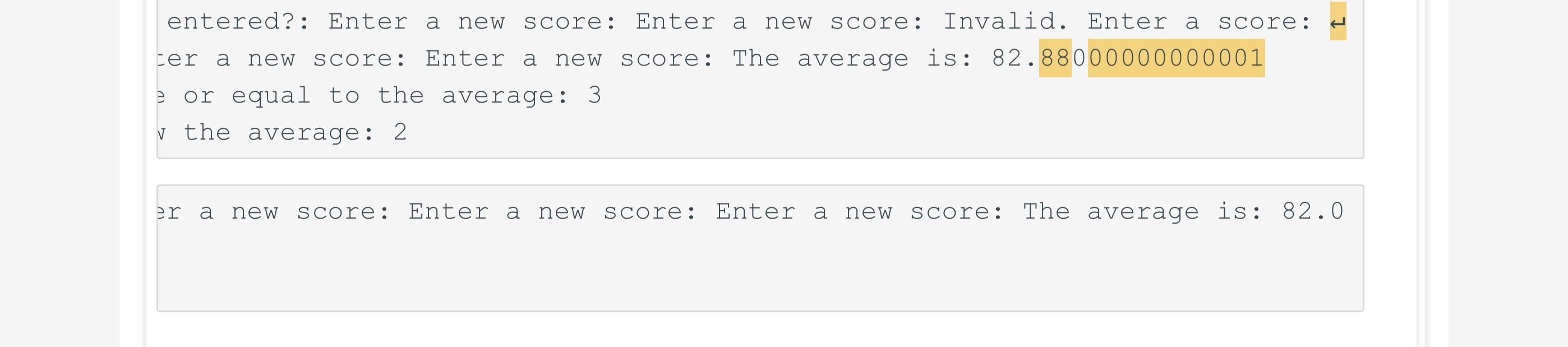 new score: Enter a new score: The average is: 82.0 anewscore:Enteranewscore:Enteranewscore:Theaverageis:82.025aranewscore:Enteranewscore:Enteranewscore:Theaverageis:81.0 a