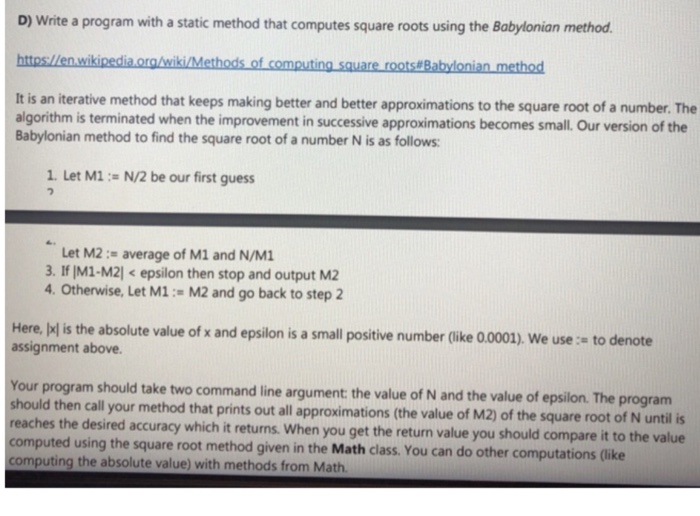  In Java D) Write a program with a static method that