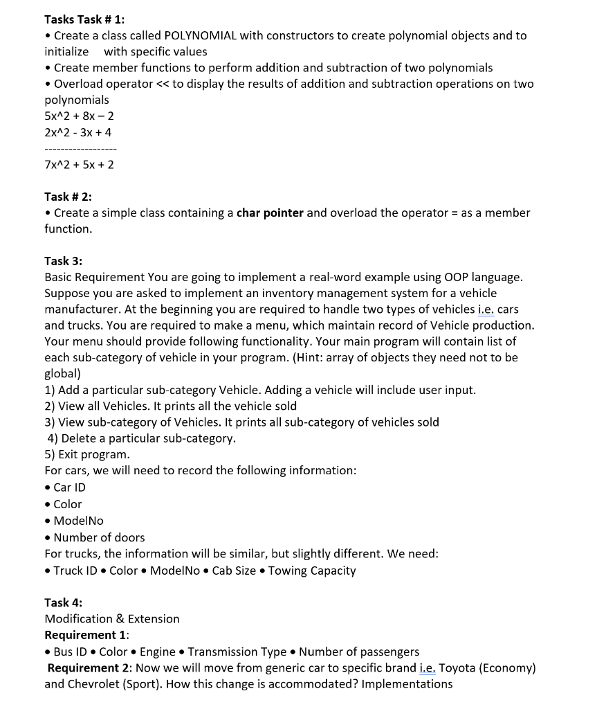 Tasks Task # 1: Create a class called POLYNOMIAL with constructors