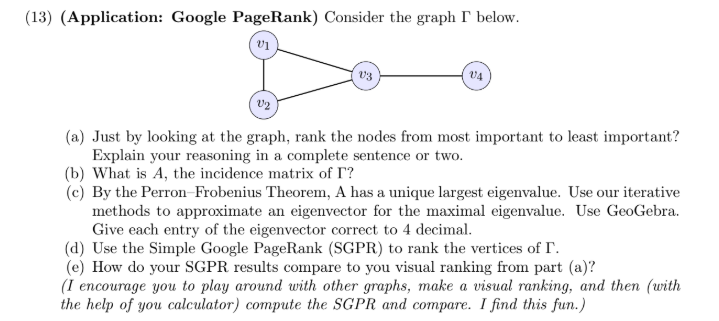  (13) (Application: Google PageRank) Consider the graph below. 01 04 U2