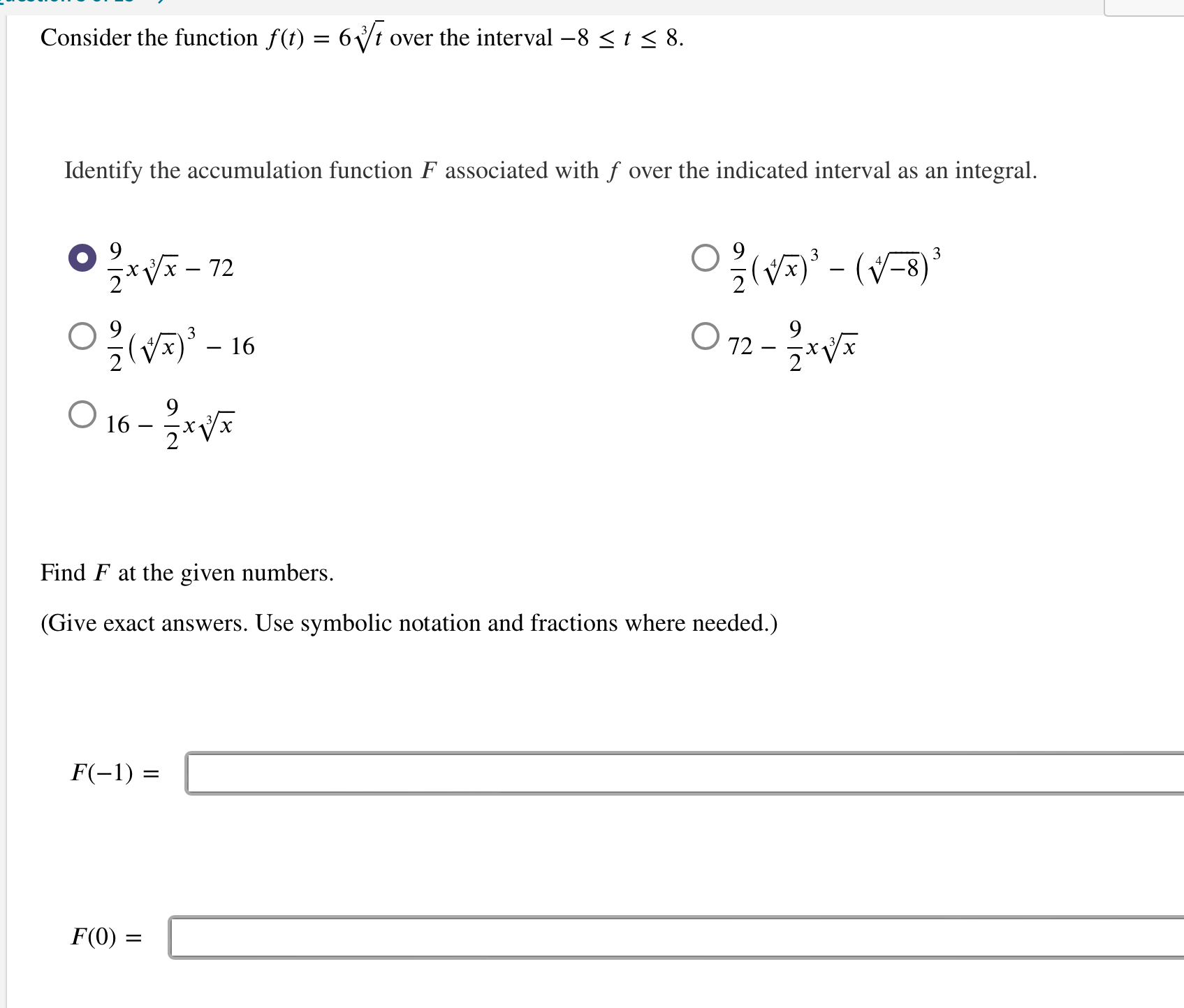  Consider the function f(t)=6\\\ oot(3)(t) over the interval -8\ Identify the