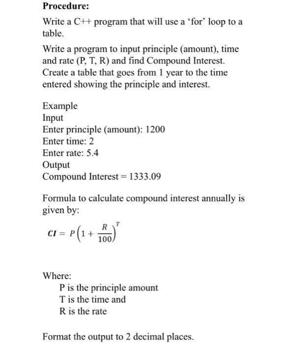  Procedure: Write a C++ program that will use a 'for loop