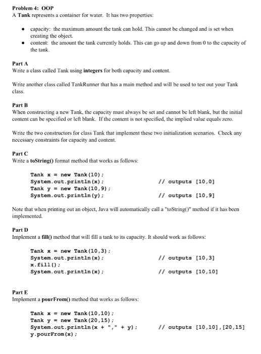  Problem 4: OOP A Tank represents a container for water. It